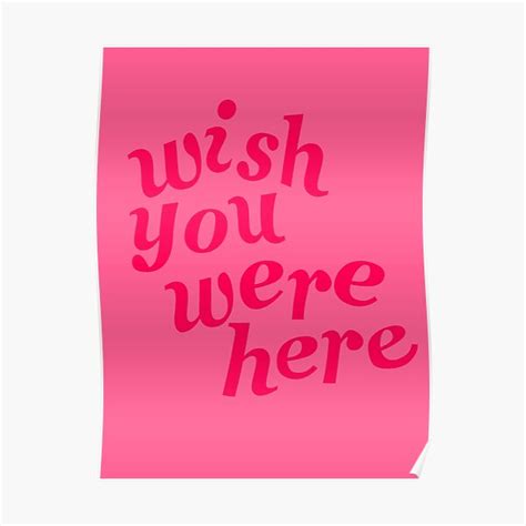 Wish You Were Here Poster For Sale By Holla Redbubble