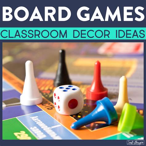 Board Game Classroom Theme Ideas For Elementary Teachers In 2024