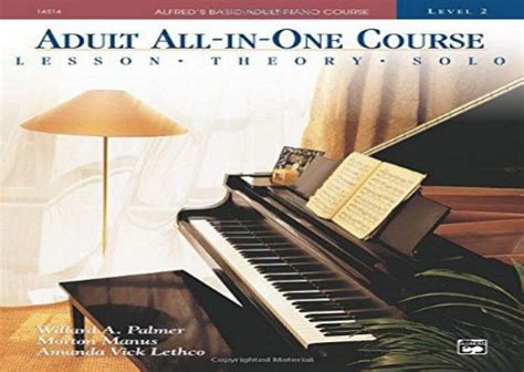 Download Free Alfred S Basic Adult All In One Piano Course Level 2 Alfred S Basic Adult Piano