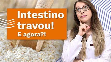 Nutren Prende Ou Solta O Intestino