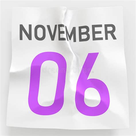 November 6 Date On Crumpled Paper Page Of A Calendar 3d Rendering
