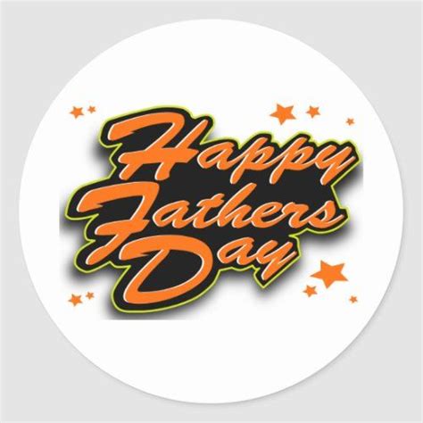 Happy Fathers Day Classic Round Sticker Fathers Day Stickers Happy