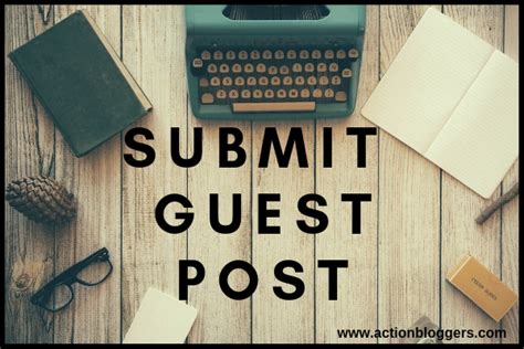 Submit Guest Post Action Blogger