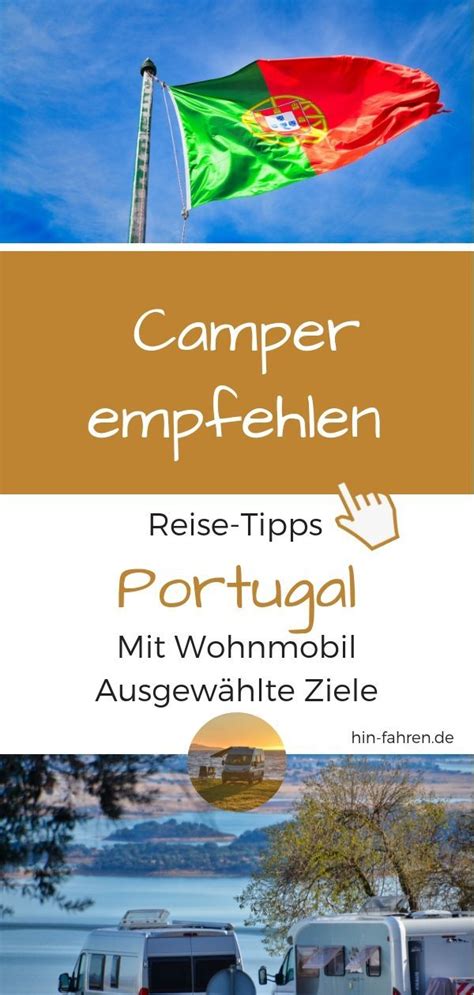 Wie läuft das mit den hunden in portugal so? Portugal Camper Tipps mit Wohnmobil - 7 Lieblingsorte ...