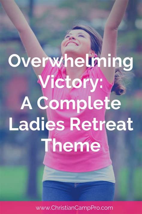 Overwhelming Victory A Complete Ladies Retreat Theme Artofit