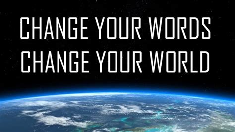 Change Your Words Change Your World Go Church