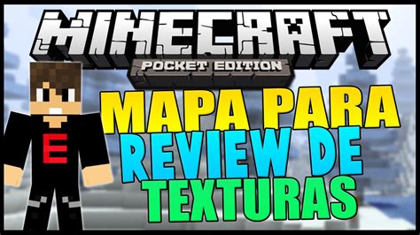 El Mejor Mapa Para Review De Texturas Para Minecraft Pe 0131 Youtube