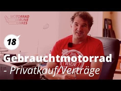 Oder ist das zu überspitzt und ich schrecke den verkäufer. Adac Kaufvertrag Motorrad Privat 9
