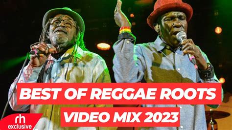 BEST OF ROOTS REGGAE MIX FEAT WAILING SOULS CULTURE BOB MARLEY DJ