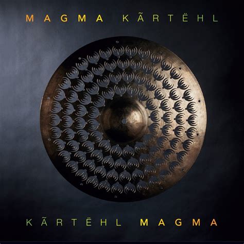 Magma Sortie De L Album Kart Hl