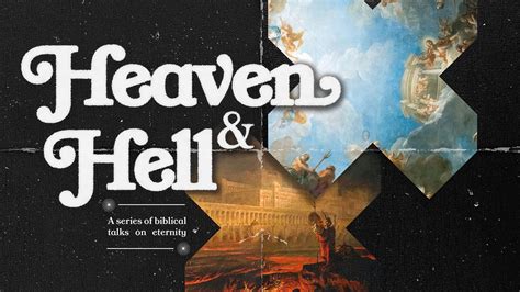 Heaven And Hell A Series Of Biblical Talks On Eternity Church Media Drop