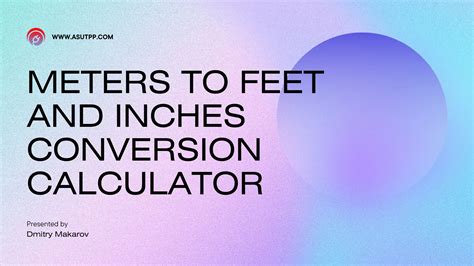 Meters To Feet And Inches Ftin Conversion Calculator