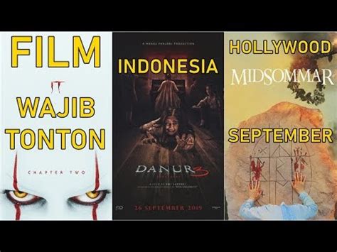 Film Indonesia Hollywood Wajib Tonton Di September YouTube