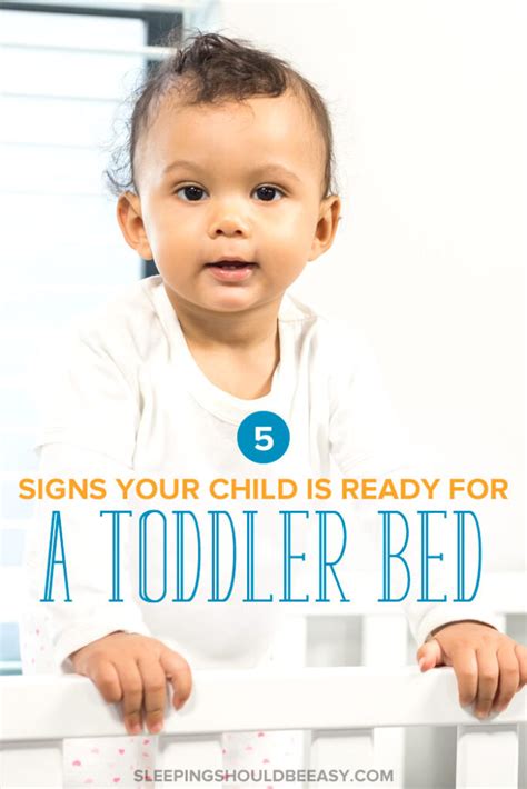 Signs Your Child Is Ready For A Toddler Bed Sleeping Should Be Easy