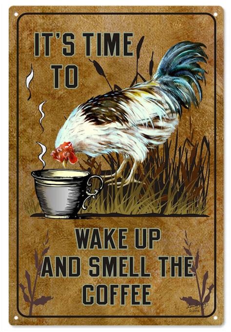 Its Time To Wake Up And Smell The Coffee Rooster Country