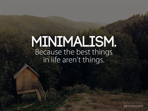 Minimalism Lifestyle Quotes 10 Quotes To Inspire Your Minimalist Journey