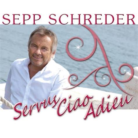 Servus Ciao Adieu By Sepp Schreder On Amazon Music