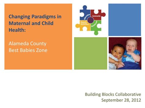 Ppt Changing Paradigms In Maternal And Child Health Alameda County