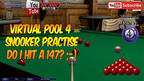 Virtual Pool 4 Snooker Practise Do I Hit A 147 D Youtube