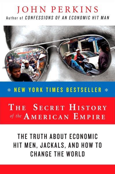 The Secret History Of The American Empire Von John Perkins Fachbuch