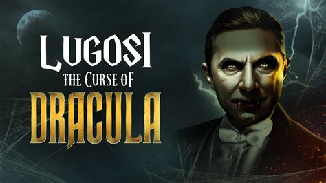 The Real Dracula Full Documentary Bela Lugosi Youtube
