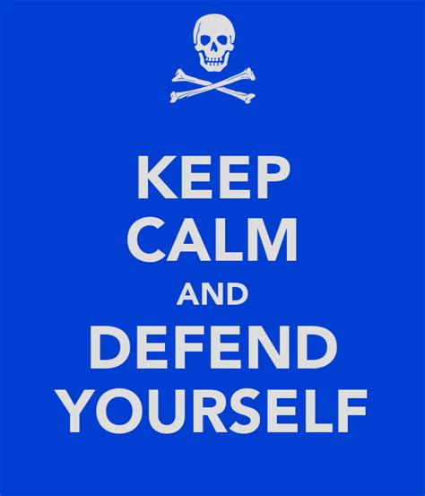 Keep Calm And Defend Yourself Keep Calm And Carry On Image Generator