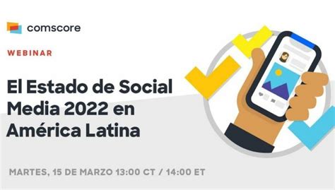 El Estado De Social Media 2022 En América Latina