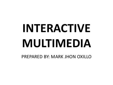 Empowerment Technologies Interactive Multimedia