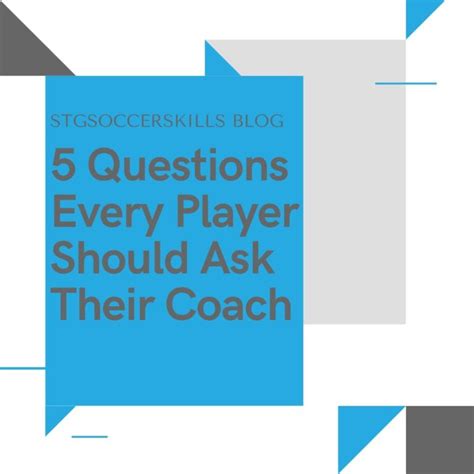 5 Questions Every Player Should Ask Their Coach St George Soccer Skills