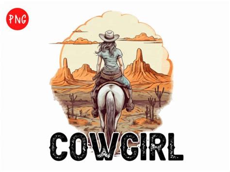 Western PNG Cowgirls Just Wanna Have Graphic By DeeNaenon Creative