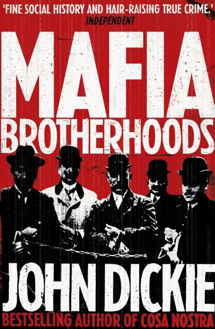 Mafia Brotherhoods Camorra Mafia Ndrangheta The Rise Of The