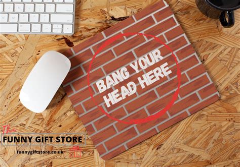 Bang Your Head Against A Brick Wall Mouse Mat Funny T Store