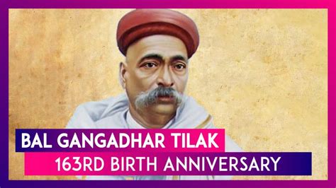 Bal Gangadhar Tilak Rd Birth Anniversary Know More About The Leader Who Fought For Swaraj