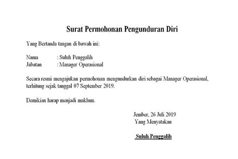 Contoh surat pengunduran diri dari jabatan. Contoh Surat Pengunduran Diri Kerja Yang Simple