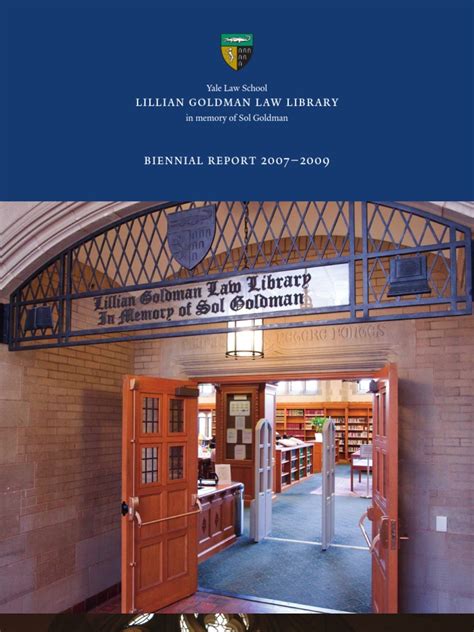 Yale Law Library Biennial Report 2007 2009 Libraries Librarian