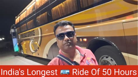 Amit Vaish On Linkedin On Board 🚌 Longest 🚌 Bus Route In India 🇮🇳