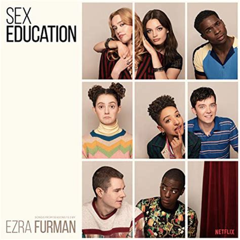 Sex Education Music From Season 1 And 2 Of The Netflix Series