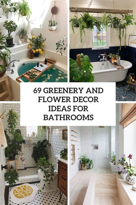 .definitive list of the best plants for bathrooms, including some tips and ideas to add a little greenery to your decór and bring some new life to your home. 69 Greenery And Flower Decor Ideas For Bathrooms - DigsDigs