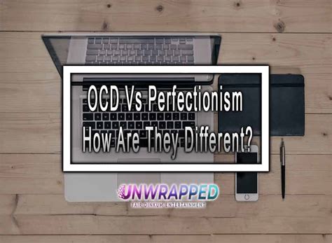 Ocd Vs Perfectionism — How Are They Different