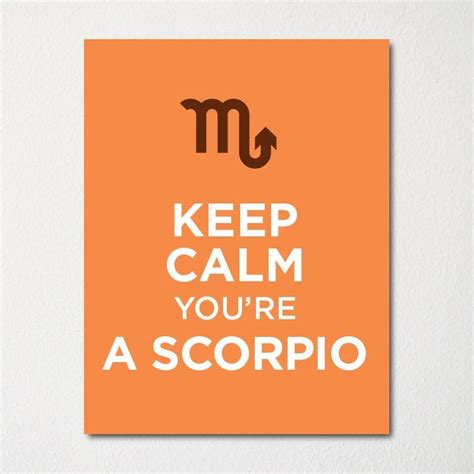 keep calm you re a scorpio fine art print choice of etsy canada in 2022 scorpio quotes