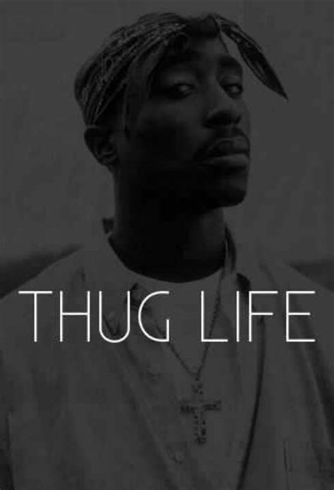 Quotes About Thug Life Tupac Quotesgram
