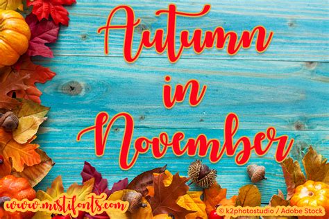 Autumn In November Font By Mistis Fonts Fontspace