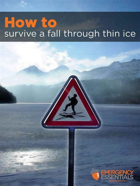 How To Survive A Fall Through Thin Ice Be Prepared Emergency Essentials