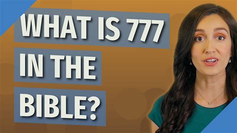 What Is 777 In The Bible Youtube