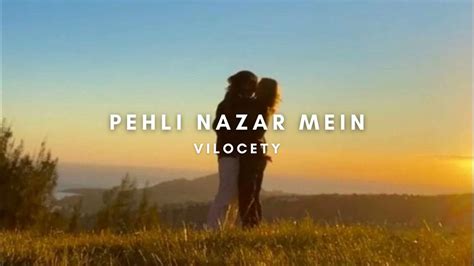 Pehli Nazar Mein Kaise Jaado Kar Diya Atif Aslam Slowed And Reverbed Trending Youtube