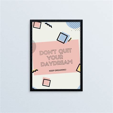 Dont Quit Your Daydream A5 Print Daydreaming Quote Etsy Uk Dont