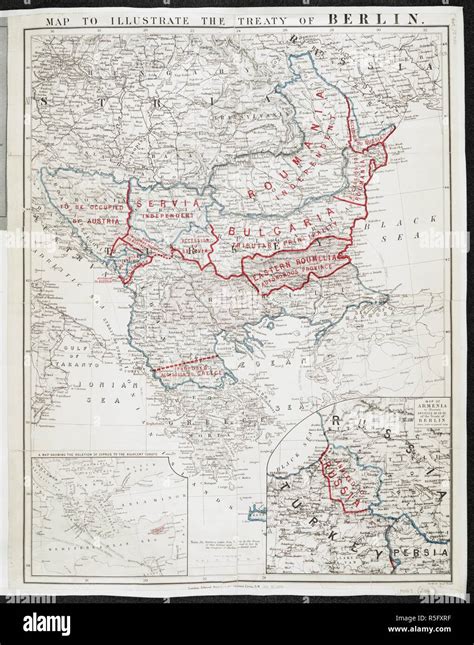 A Map To Illustrate The Treaty Of Berlin Map To Illustrate The Treaty