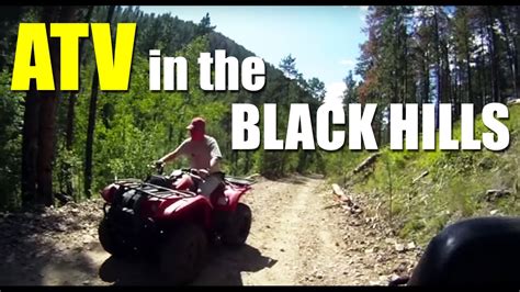 Atv In The Black Hills 8 18 12 Youtube