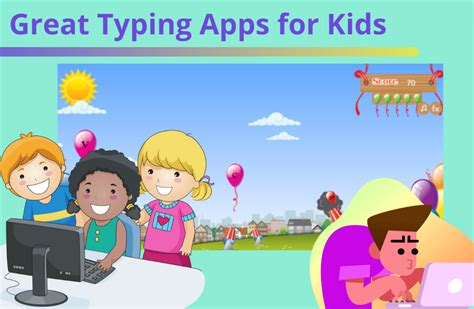 Free And Top Rated Typing Apps For Kids 2023