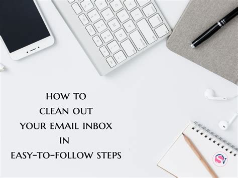 10 Simple Steps To Clean Up Your Email Inbox And Stay Clutter Free